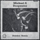 Michael A - Deepwater
