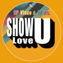 HP Vince & JP Vis - Show U Love