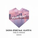 Sasha 4Time, Alateya - This Is Miami (Dr. Sanich Remix)