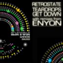 Retrostate - Teardrops (Enyon Extended Re-Edit)