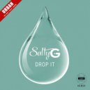 Salty G. - Drop It
