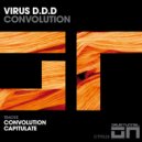 Virus D.D.D - Convolution
