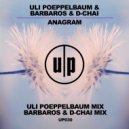 Uli Poeppelbaum & Barbaros & D-Chai - Anagram