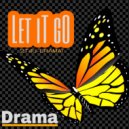 Drama - Let It Go (Tuff Re-Mas Mix)