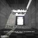 The Kid Inside - One Way Forward
