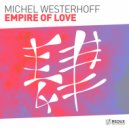 Michel Westerhoff - Empire Of Love