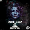 Samuel L Session - B52 (Concept Of Thrill Remix Two)