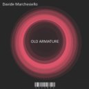 Davide Marchesiello - Old Armature