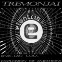 Tremonjai - Explosion Of Emotions