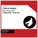 Falcos Deejay - Burning Man (Radio Edit)