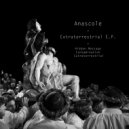 Anascole - Extraterrestrial