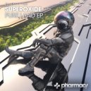 Superoxide - Pure Land (Original Mix)
