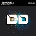 Soundhulk - Acid Bubbles (Original Mix)