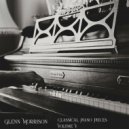 Glenn Morrison - Christian Sinding - Frühlingsrauschen Rustle Of Spring Opus 32 No. 3