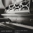 Glenn Morrison - Christian Sinding - Frühlingsrauschen Rustle Of Spring Opus 32 No. 3 (Original Mix)