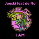 Joeski feat. de No - I Am (Radio Edit)