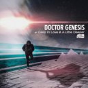 Doctor Genesis - A Little Deeper