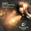 Magik\'D - Give The Best Of My (Dawid Jurzyk Radio Edit)