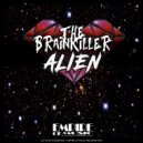 The Brainkiller - Alien