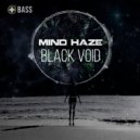 Mind Haze - Black Void