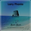 Larry Phania - Bon Bon (Luka Tia Remix)