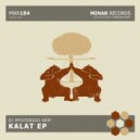 DJ Mysterioo Arif - Kalat Sibi (Original Mix)