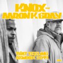 Knox feat. Aaron K. Gray - That Feeling (Instrumental 2019 Rework)