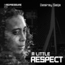 Desiray Saija - A Little Respect