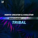 North Creator & H3OLSTOR - Tribal (Radio Edit)