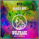 OTO - Blast Off