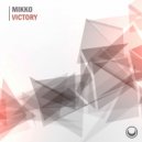 MIKKO - Victory (Radio Edit)