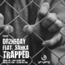 Drzneday feat. Sanka - Trapped