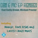 Dan E MC Feat Kathy Brown - Take Me High (Latest Craze Vocal Mix)