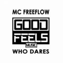 MC Freeflow - Who Dare's