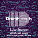 LukeSpencer UK - Warehouse Dance (The-Wolf\'s Minimal Groove)