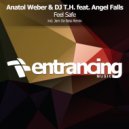 Anatol Weber & DJ T.H. feat. Angel Falls - Feel Safe