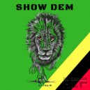 DJ Tiny M - Show Dem