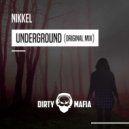 NIKKEL - Underground (Original Mix)