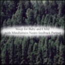 Mindfulness Neuro Feedback Partner - Sagittarius & Sleep