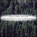 Mindfulness Neuro Feedback Partner - Sagittarius & Sleep (Original Mix)