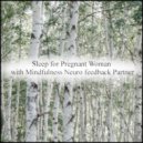 Mindfulness Neuro Feedback Partner - Forever & Nervousness