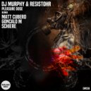 Resistohr, DJ Murphy - Pleasure Dose (Matt Cubero Remix)
