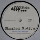 Simplex Motive - Procrastination
