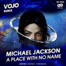 Michael Jackson - A Place With No Name