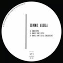 Dominic Aquila - Babies Dont Settle (ShelO Remix)