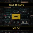 MD DJ - Fall In Love
