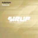 Katamuro - Nobody