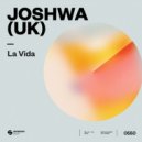 Joshwa (UK) - La Vida