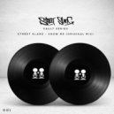 Street Slang - Know Me
