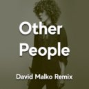 LP - Other People (David Malko Remix)